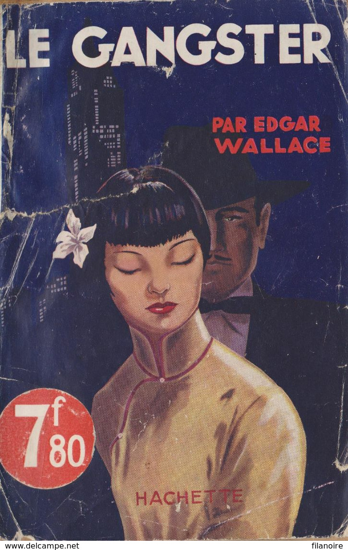 Edgar WALLACE Le Gangster L’Énigme Hachette (1941) - Hachette - Point D'Interrogation