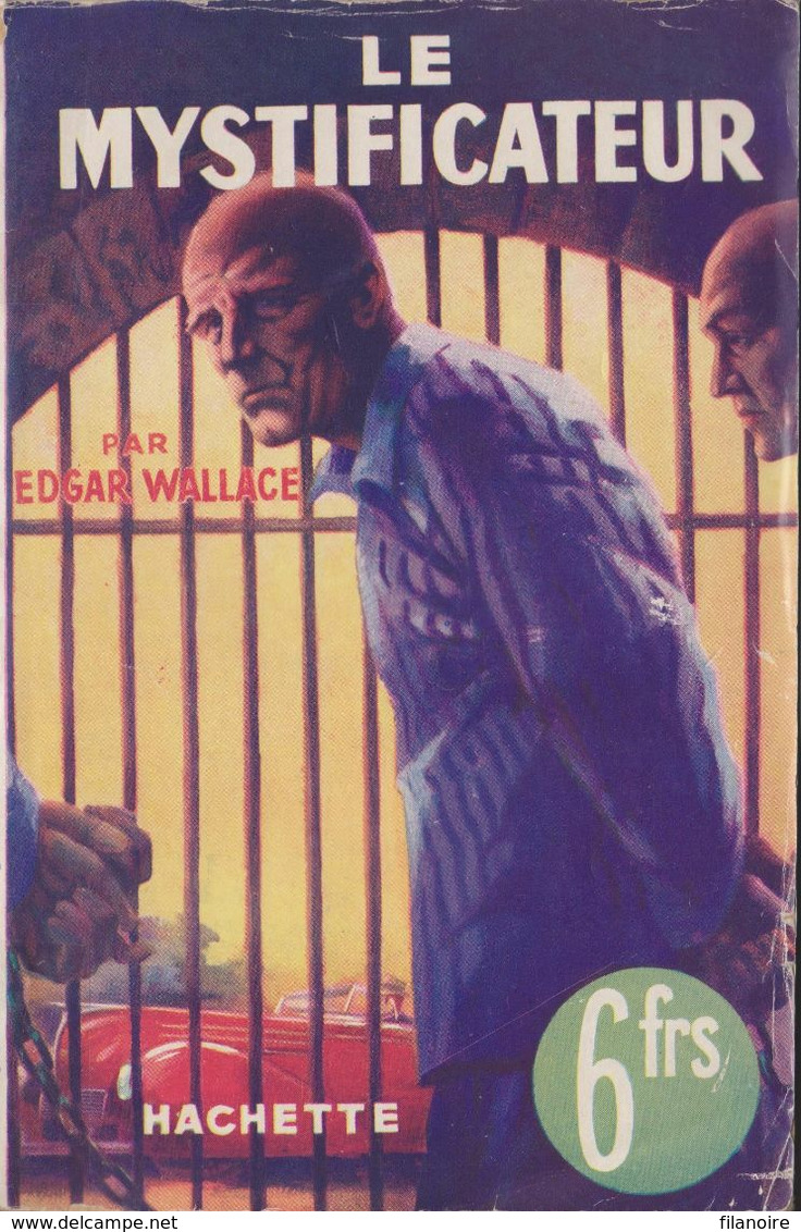 Edgar WALLACE Le Mystificateur L’Énigme Hachette (1940) - Hachette - Point D'Interrogation