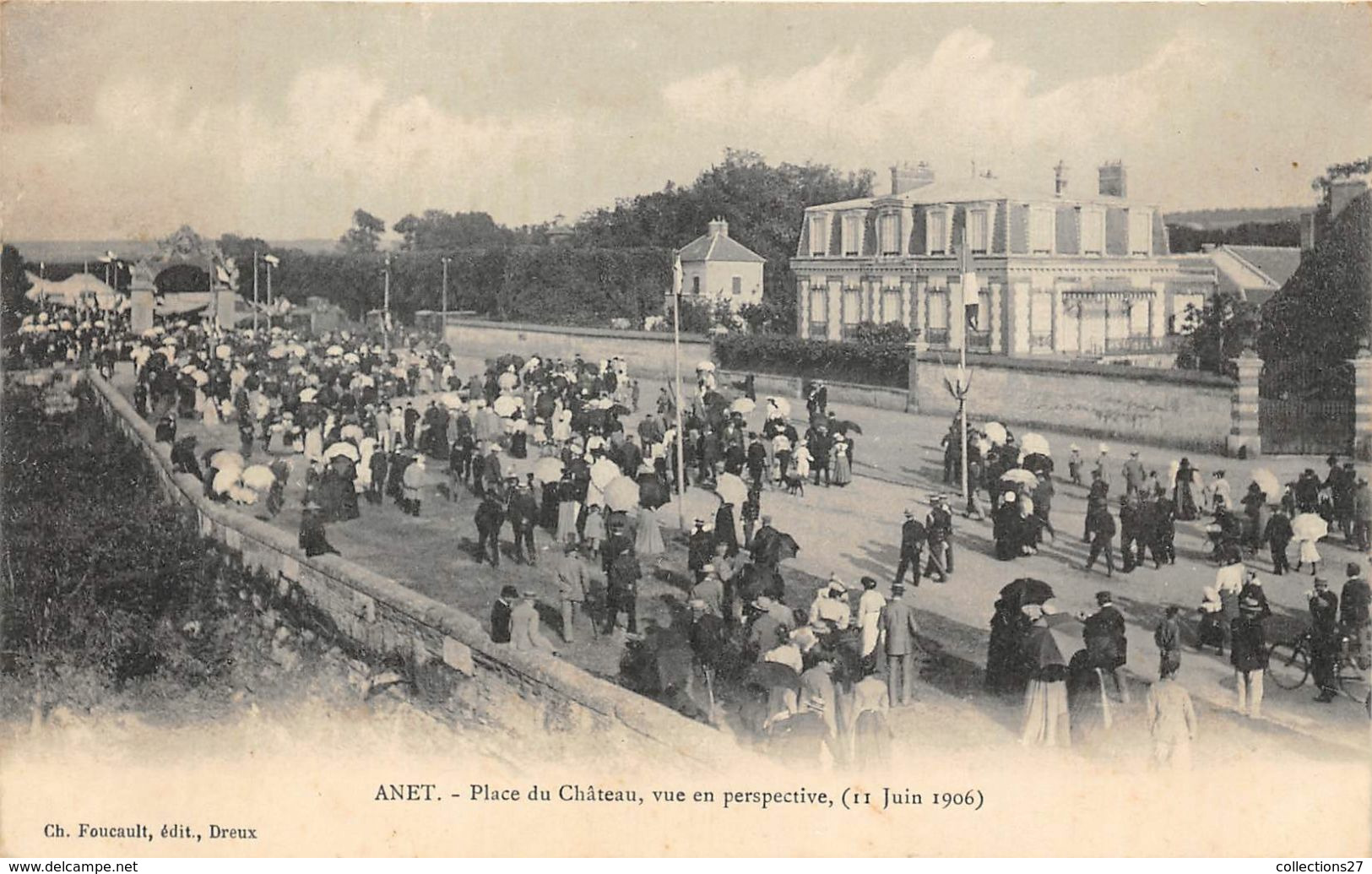 28-ANET- PLACE DU CHÂTEAU VUE EN PERSPECTIVE 11 JUIN 1906 - Anet