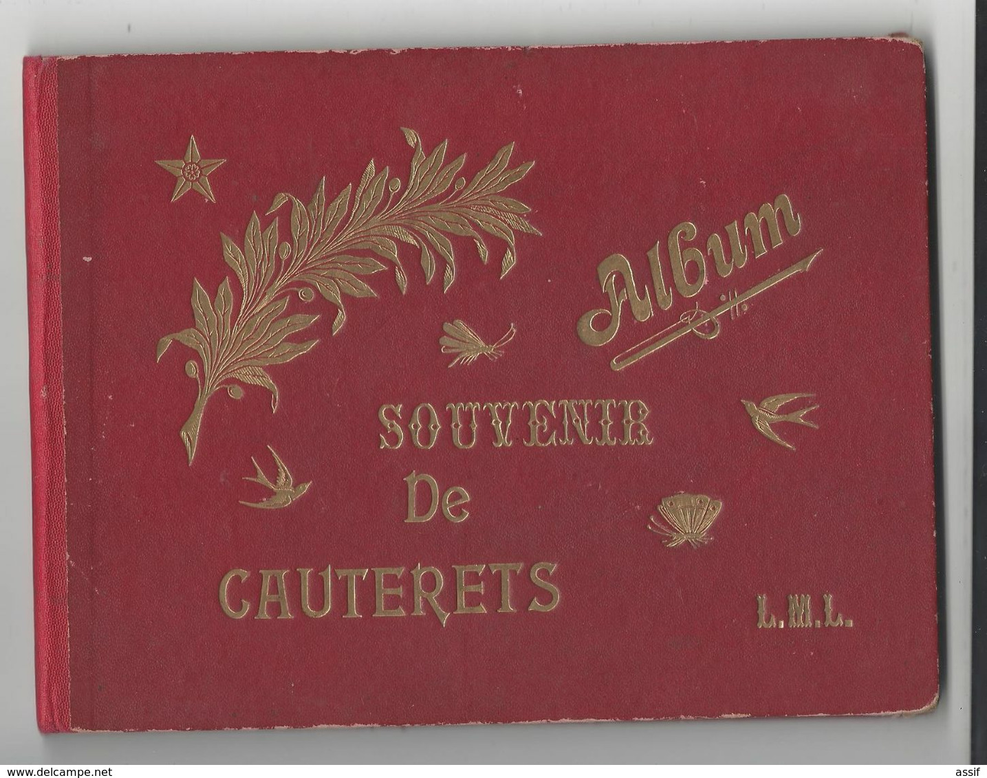 Album Souvenir De Cauterets 16 Reproductions Format Visuel 10,6 X 15, 9 Cm Dont " Embarcadère De La Rouillière " - Other & Unclassified