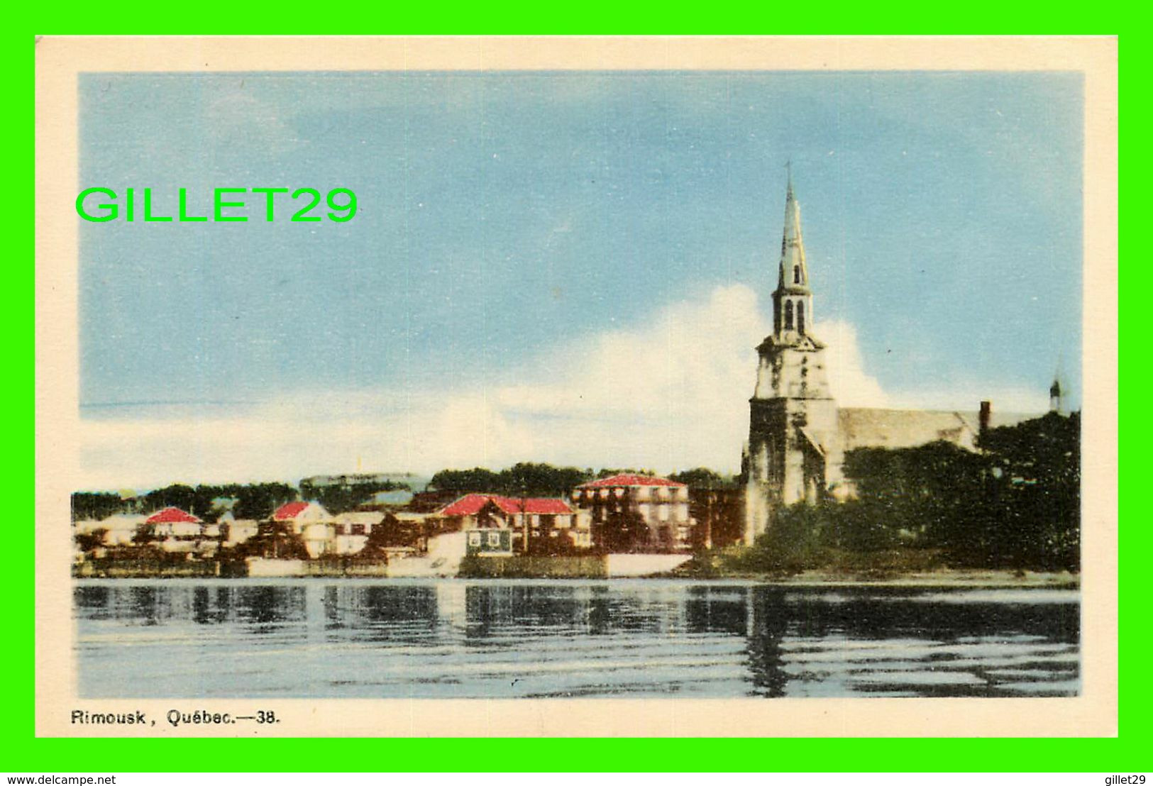 RIMOUSKI, QUÉBEC - VUE DE LA VILLE PRISE DU FLEUCE - PECO - - Rimouski