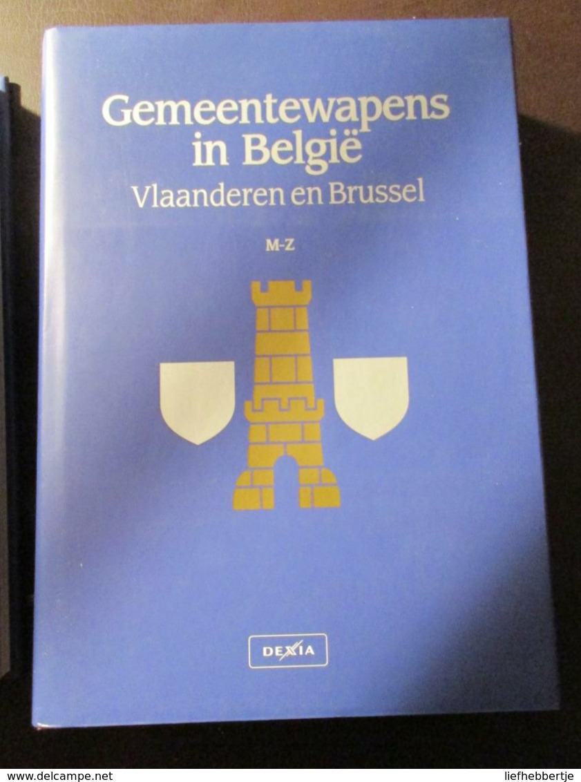 Gemeentewapens In België - Vlaanderen En Brussel : Antwerpen Brussel Gent ... - Heraldiek Yy - Geschiedenis