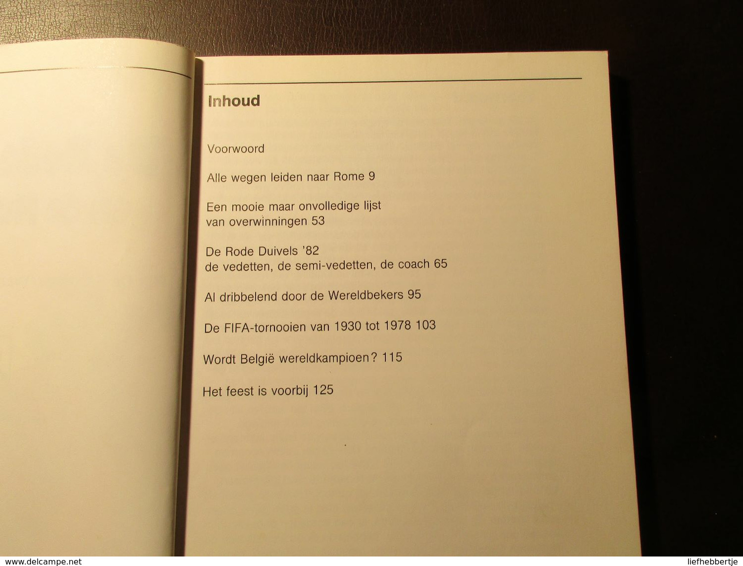 De Rode Duivels En De Mundial '82  -  Voetbal - Voetballers - Wereldbeker - Geschiedenis