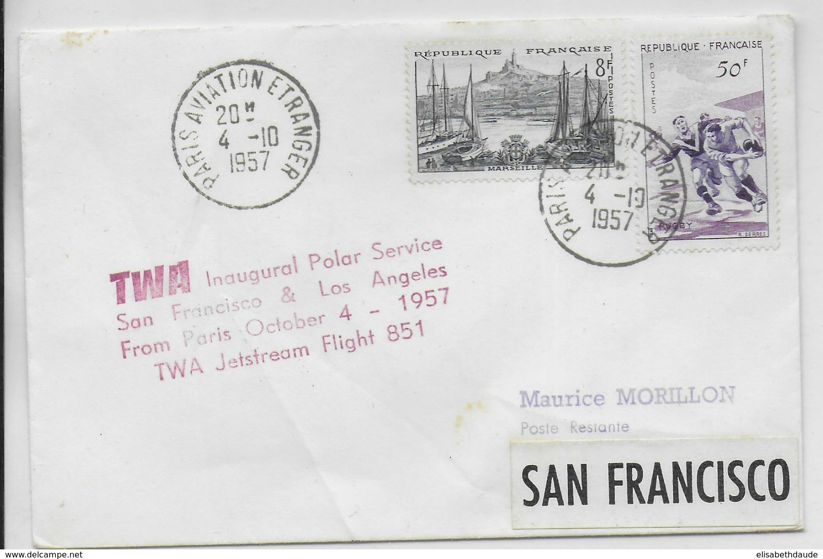 1957 - ENVELOPPE 1° VOL POLAIRE ! Par TWA De PARIS => SAN FRANCISCO Et LOS ANGELES (USA) - Vuelos Polares