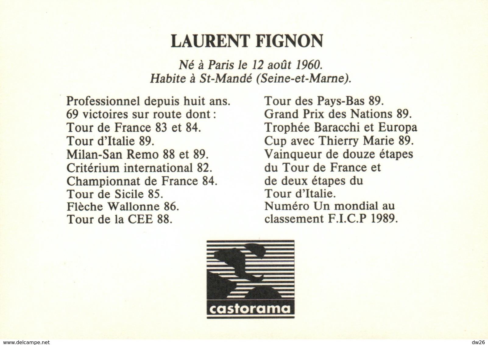 Cyclisme - Laurent Fignon, Cycliste Professionnel, Equipe Castorama (avec Palmarès) - Sport