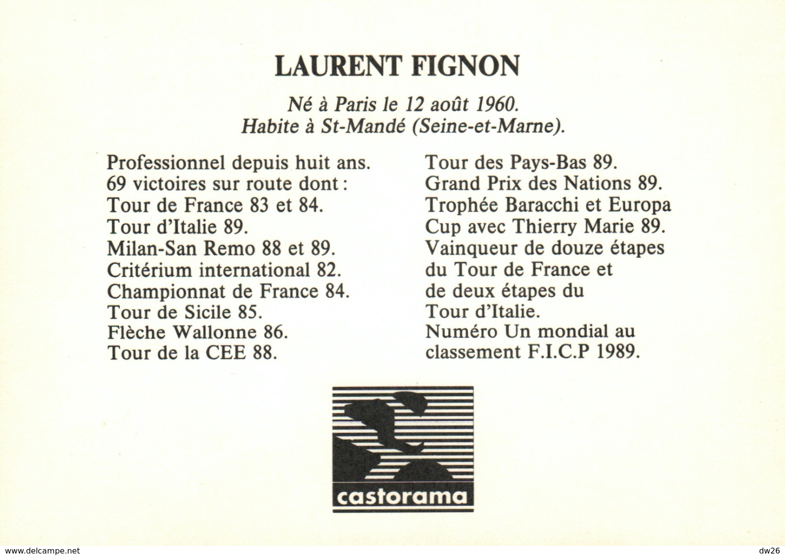 Cyclisme - Laurent Fignon, Cycliste Professionnel, Equipe Castorama (avec Palmarès) - Sports