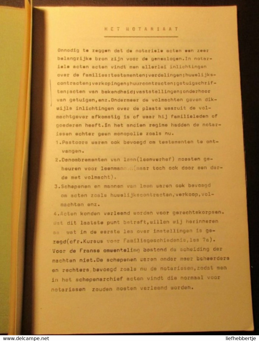 Het Notariaat - Door W. Van Hille - Genealogie - Stambomen - Histoire