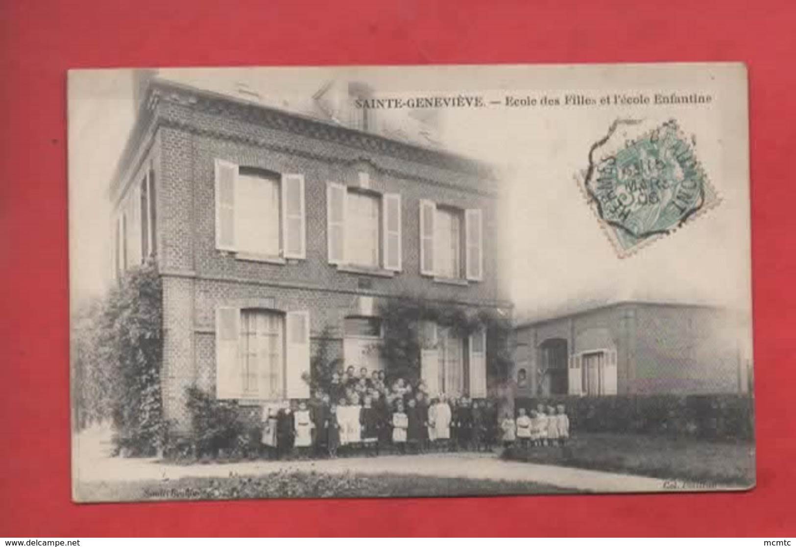 CPA - Sainte Genevieve - Ecole Des Filles Et L'école Enfantine - Sainte-Geneviève