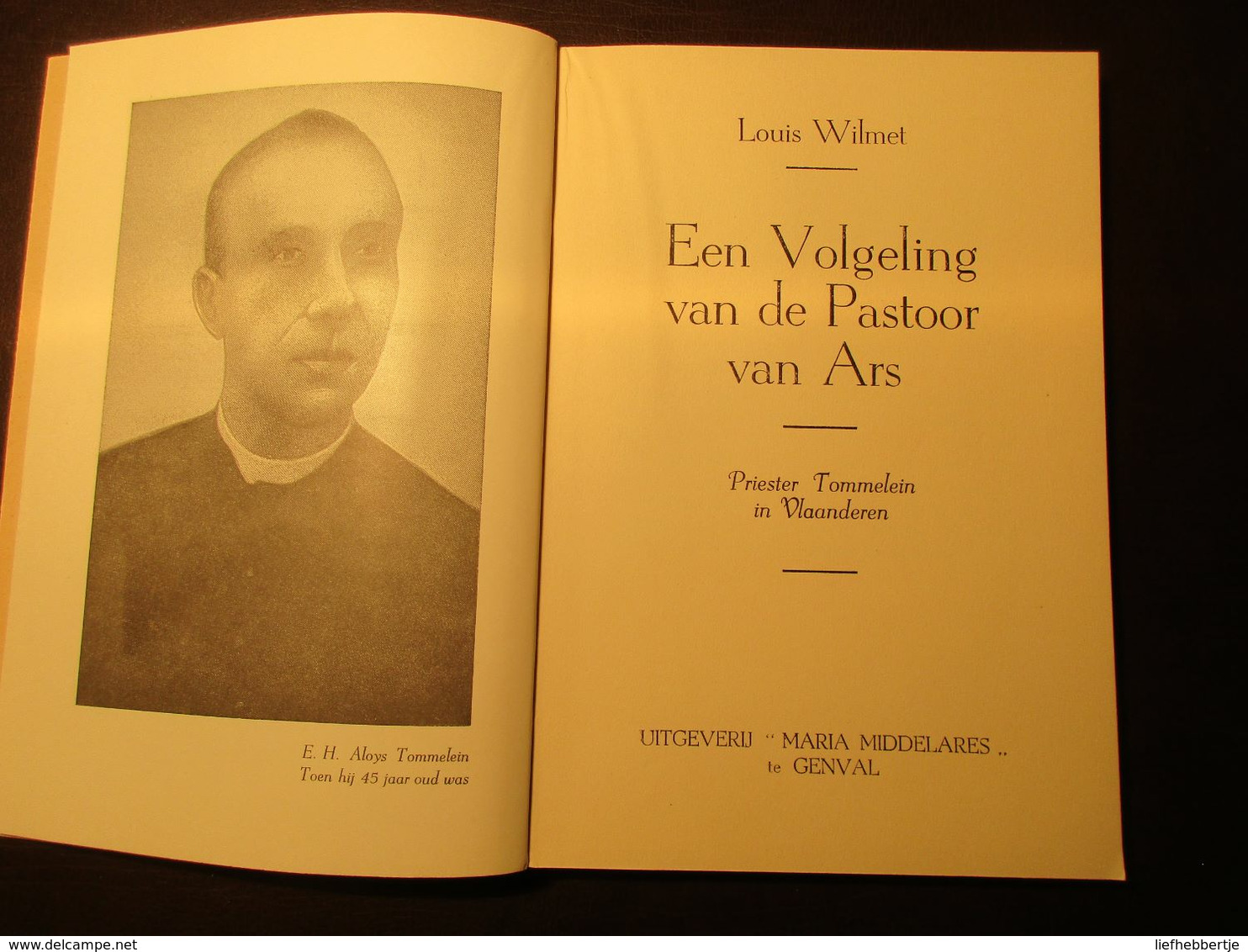 Een Volgeling Van De Pastoor Van Ars - Priester Tommelein In Vlaanderen - Noordschote Kanegem Oekene - Histoire