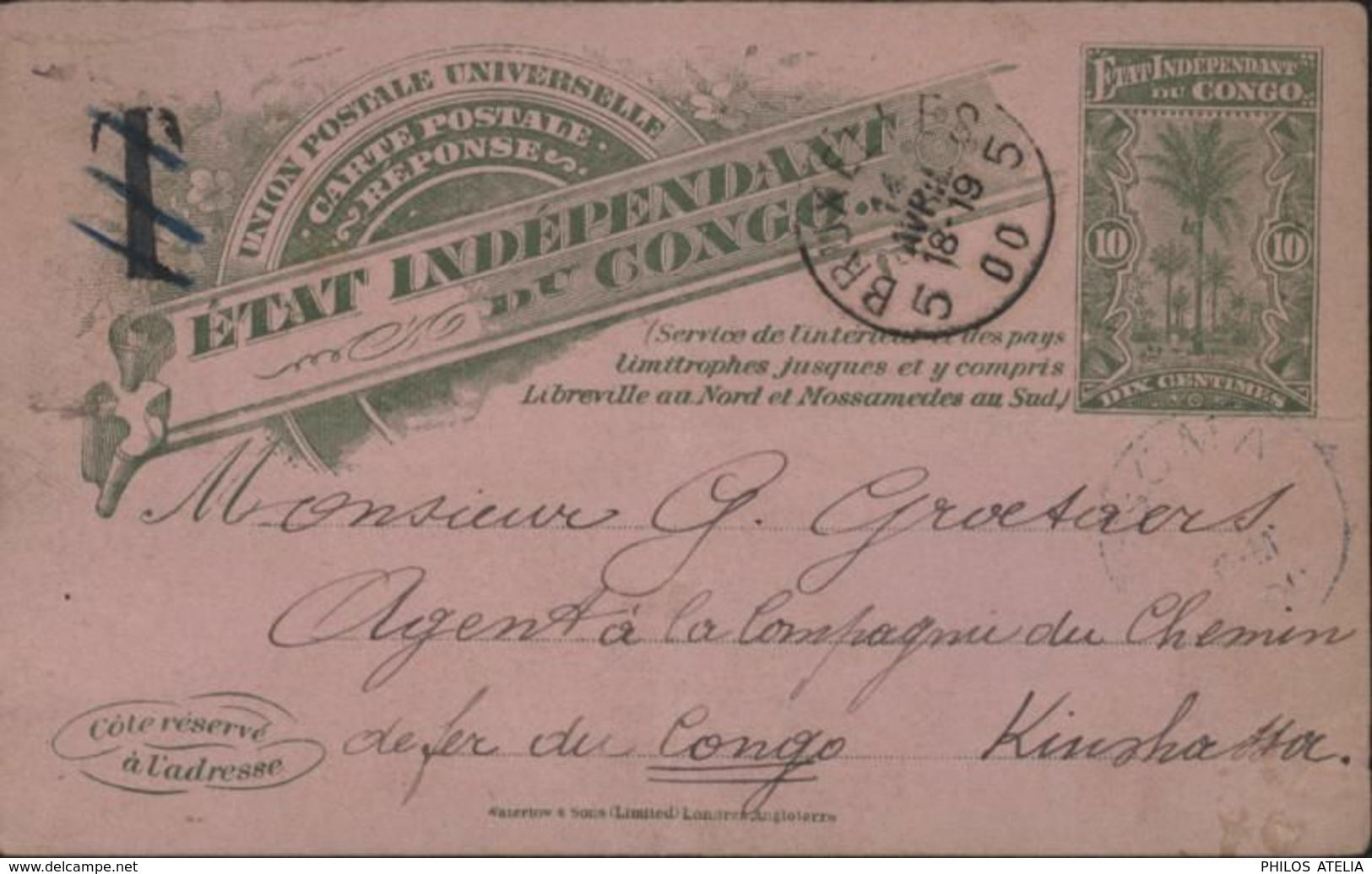 CP Entier Etat Indépendant Du Congo Carte Postale Réponse Vert Sur Rose 10ct CAD Bruxelles 14 4 1900 Taxe Annulée - Postwaardestukken