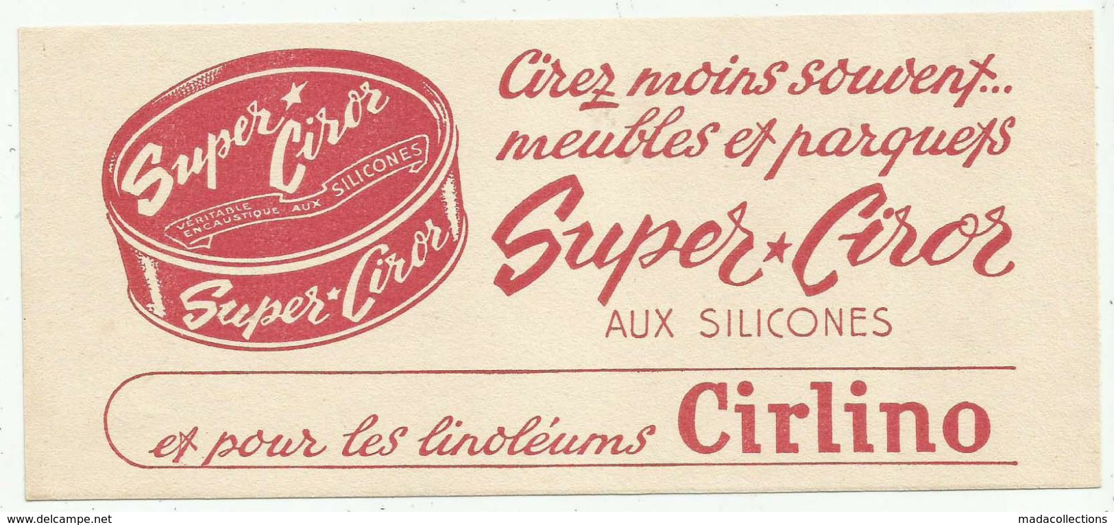 Buvards  Super Ciror  Et Cirlino - Produits Ménagers
