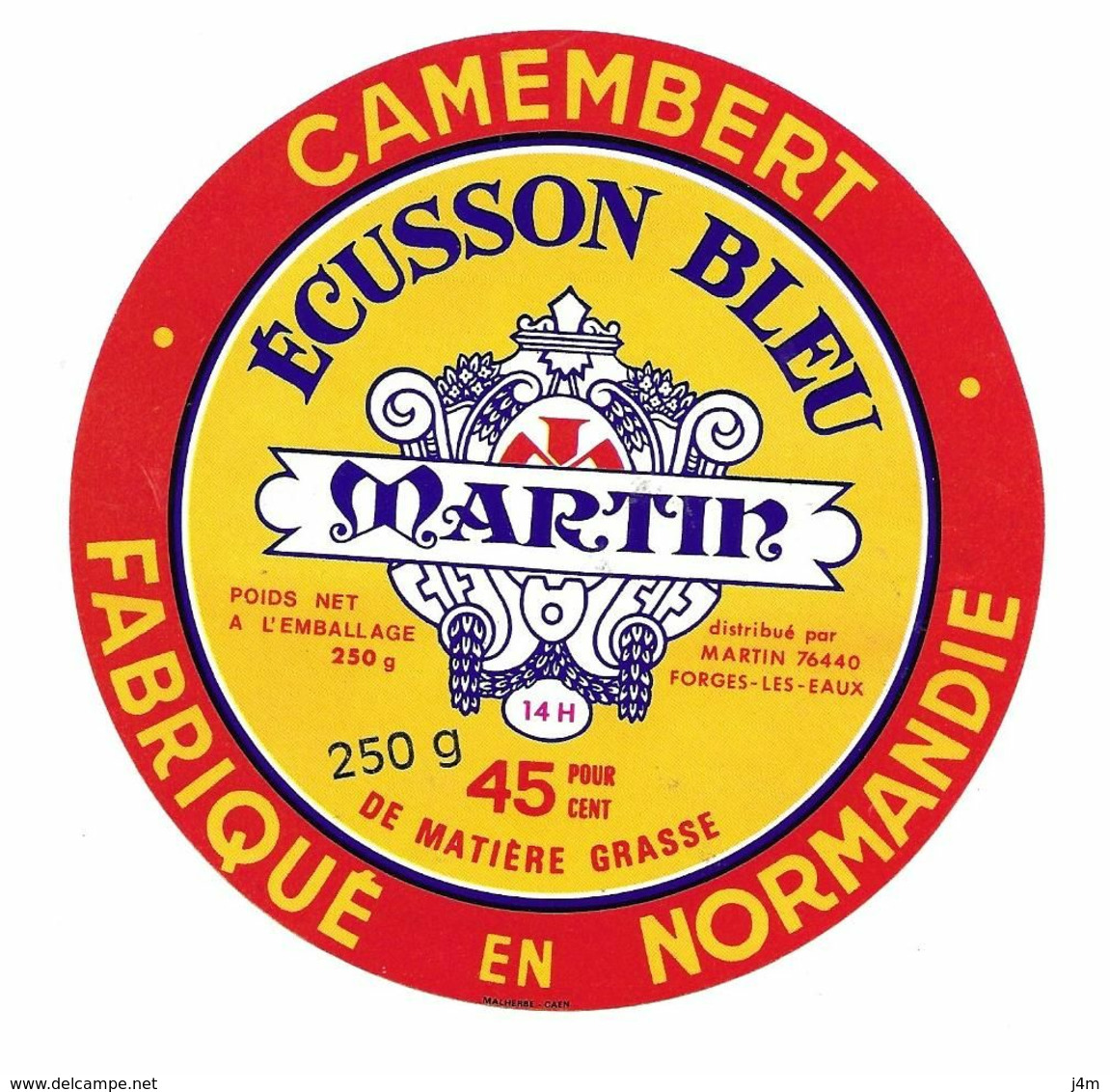 ETIQUETTE De FROMAGE..CAMEMBERT Fabriqué En NORMANDIE ( 14-H..Ecusson Bleu..distribué Par MARTIN à FORGES Les EAUX ( 76) - Cheese