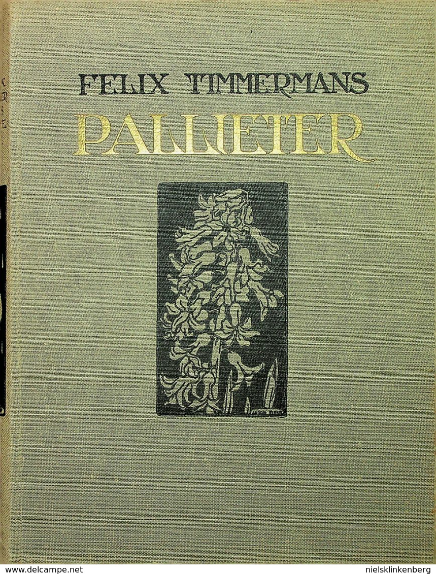 Felix Timmermans: Pallieter, 21e Druk Geillustreerd Door Anton Pieck - Literature