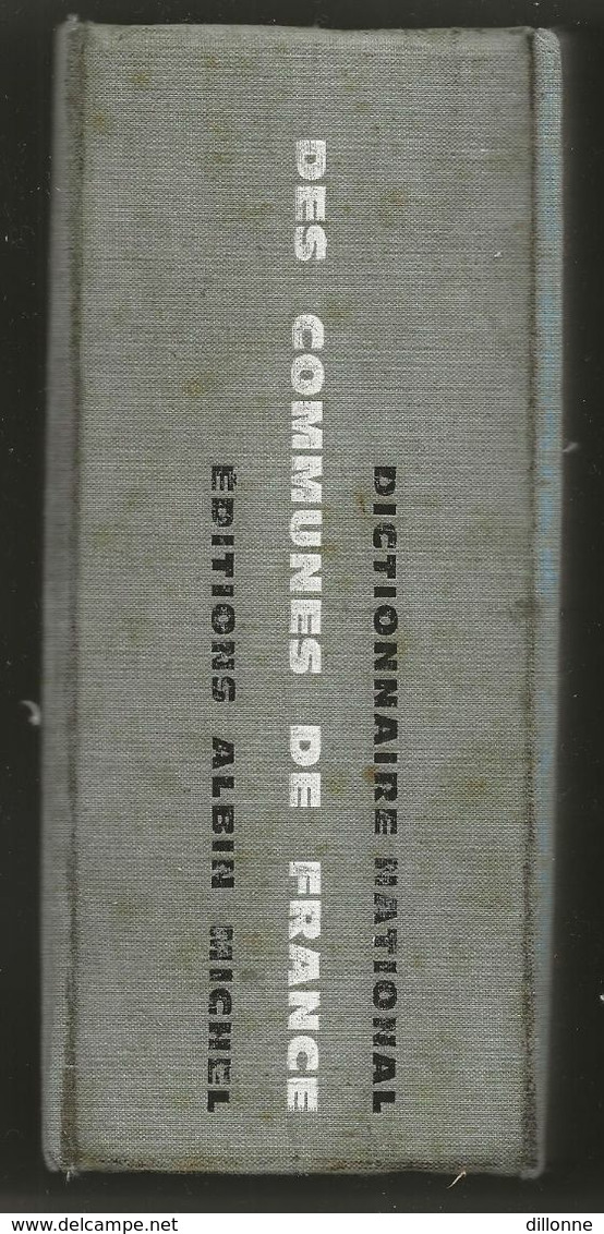 DICTIONNAIRE Des COMMUNES De FRANCE    Tous Les Vllages Avec Population Des Année 1970 - Karten/Atlanten