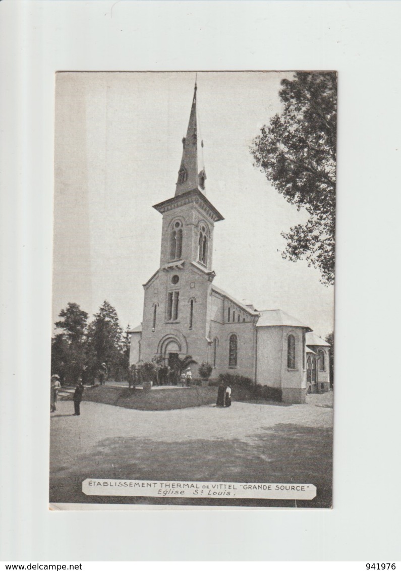 88 ETABLISSEMENT THERMAL DE VITTEL GRANDE SOURCE EGLISE ST LOUIS - Contrexeville