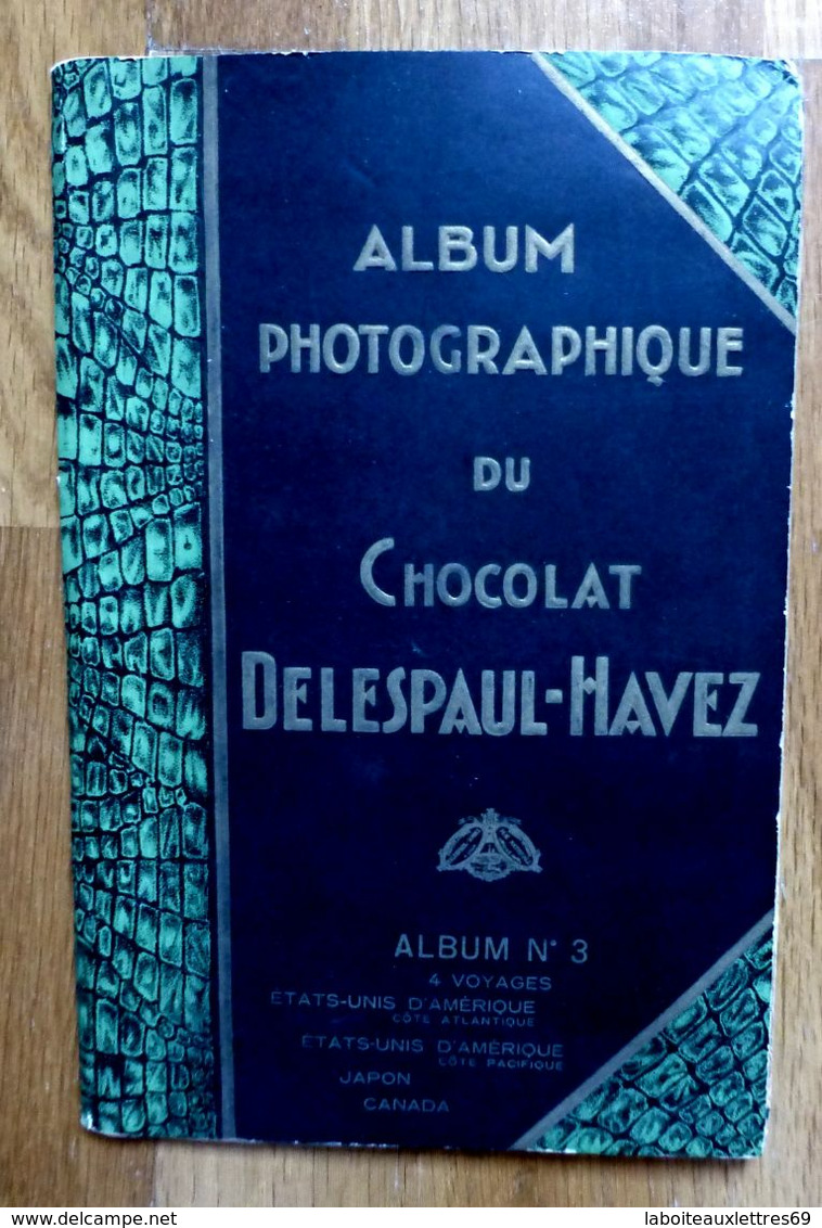 ALBUM PHOTOGRAPHIQUE DU CHOCOLAT DELESPAUL-HAVEZ - ALBUM N°3 - 4 VOYAGES - Chocolate