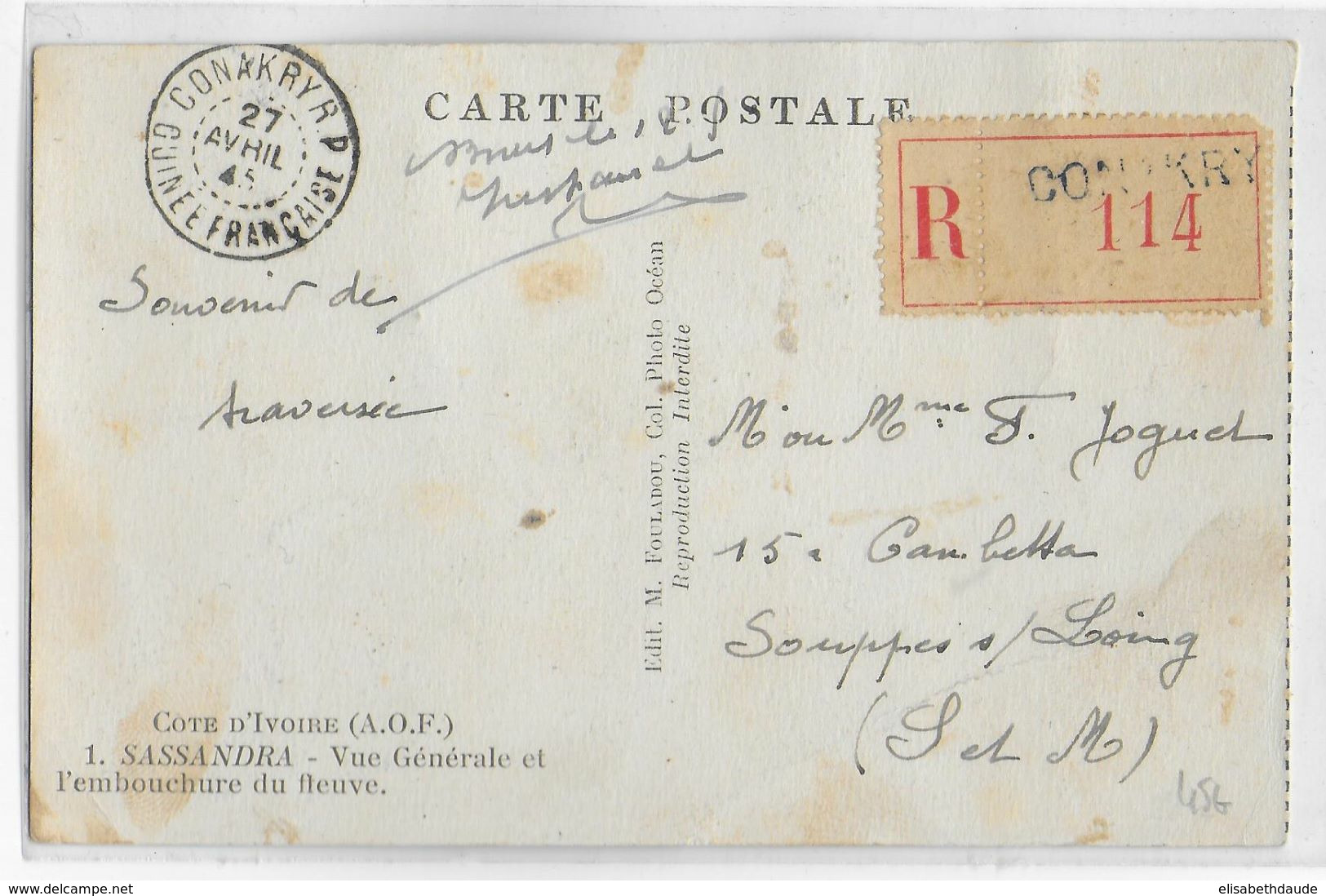 1945 - GUINEE - SUPERBE AFFR Au RECTO De CARTE RECOMMANDEE ! De CONAKRY => SOUPPES (SEINE ET MARNE) - Storia Postale