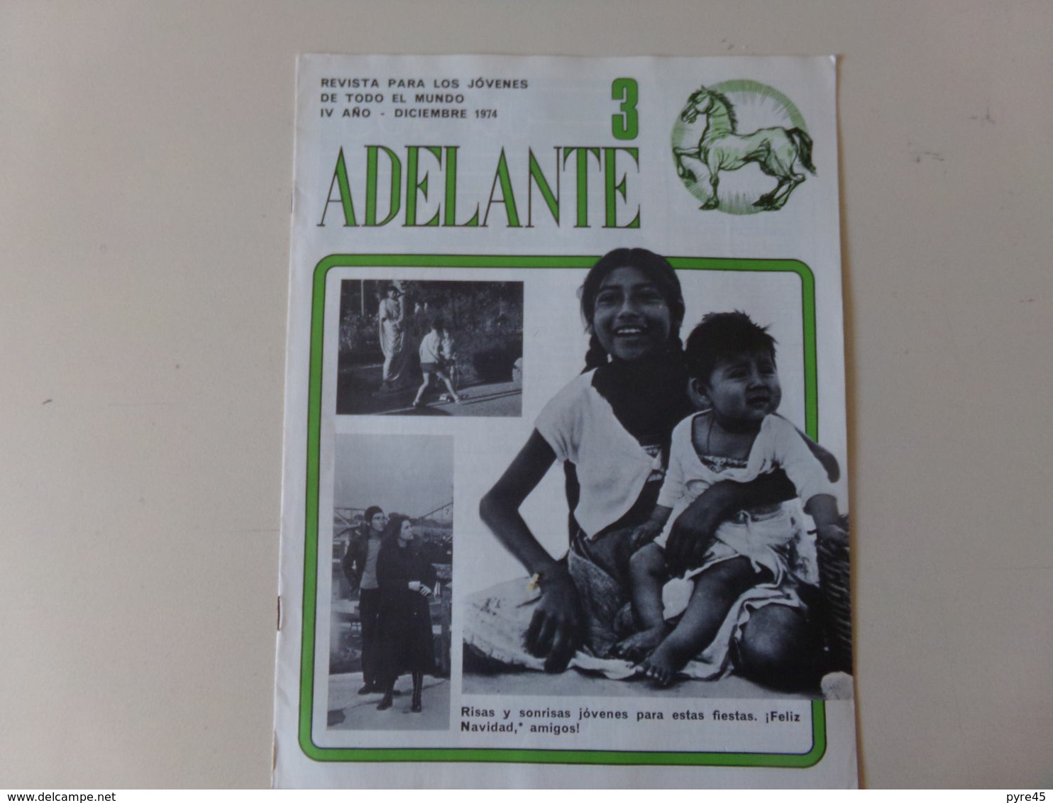 " Adelante " Revista Para Los Jovenes De Todo El Mundo N° 3 Décembre 1974 - Boeken Voor Jongeren