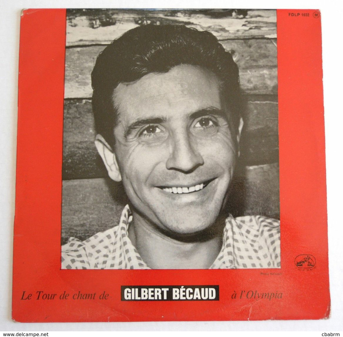 25 CM LE TOUR DE CHANT DE GILBERT BECAUD A L'OLYMPIA FDLP 1032 En 1963 - Formats Spéciaux