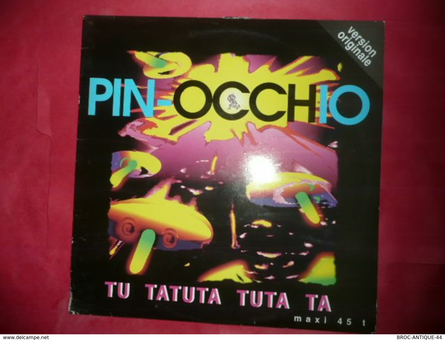 LP33 N°5646 - PIN-OCCHIO - TU TATUTA TUTA TA - 183 156 - ELECTRO HOUSE - 45 G - Maxi-Single