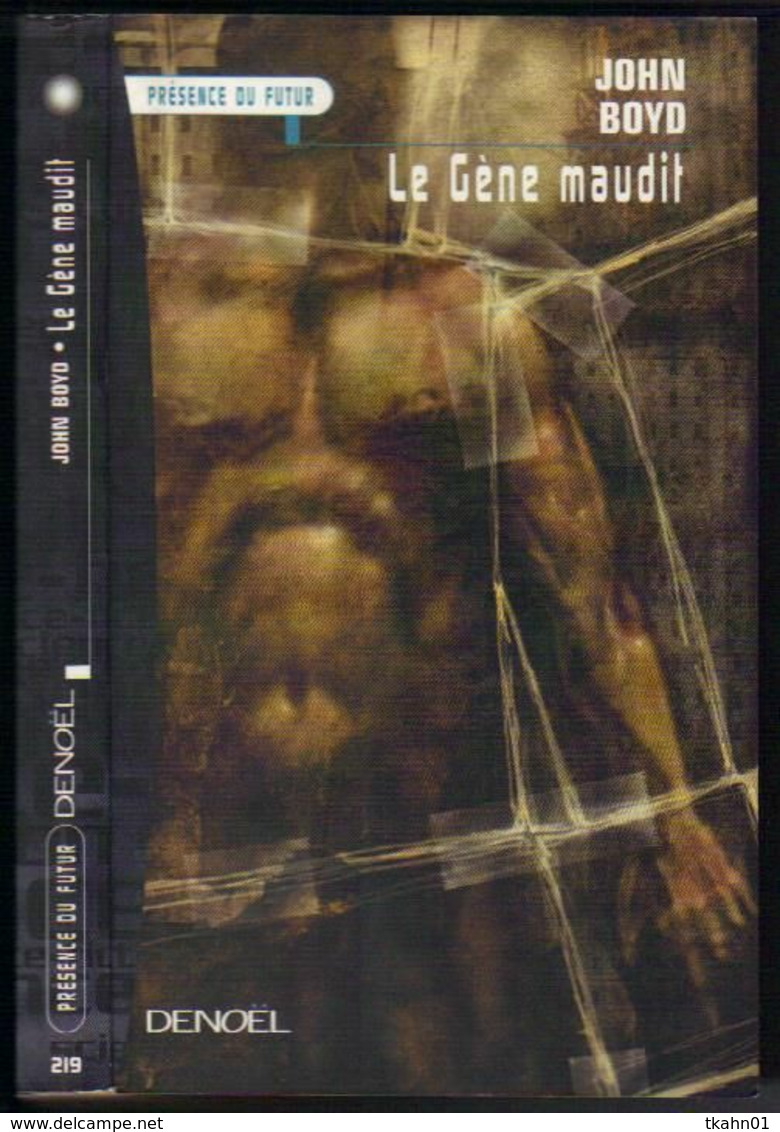 PRESENCE DU FUTUR N° 219 " LE GENE MAUDIT  "  DE 2000  JOHN BOYD - Présence Du Futur