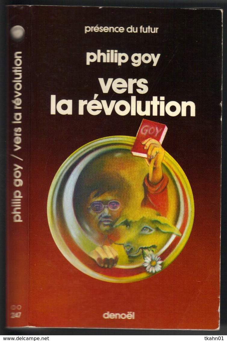 PRESENCE DU FUTUR N° 247 " VERS LA REVOLUTION  "  DE 1977  GOY - Présence Du Futur