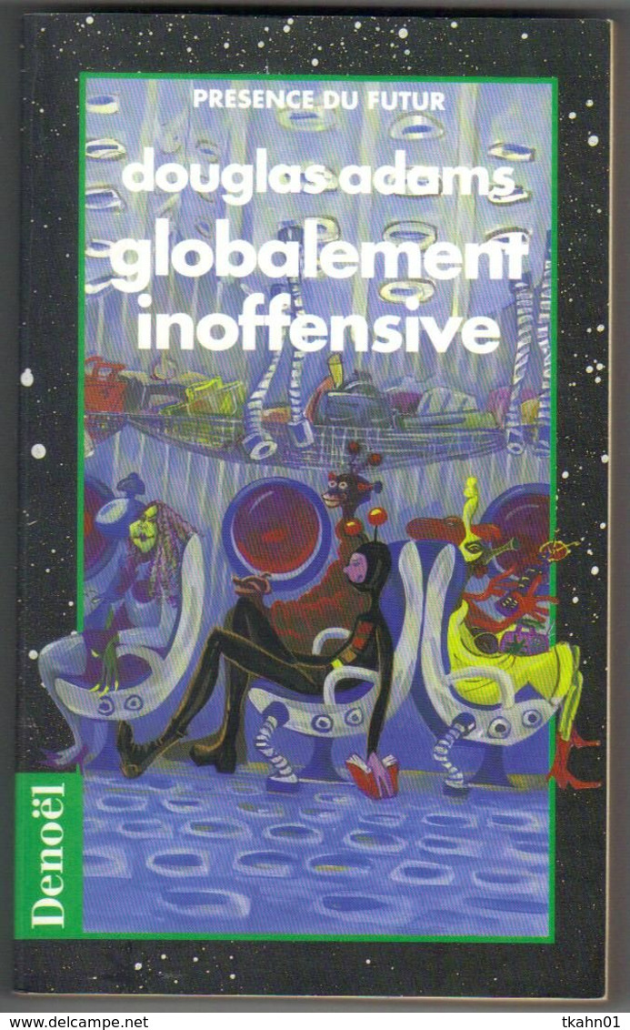 PRESENCE DU FUTUR N° 552 " GLOBALEMENT INOFFENSIVE  "  DE 1994  ADAMS - Présence Du Futur