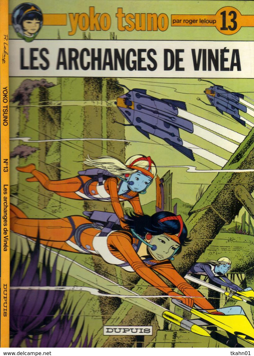 YOKO TSUNO  N ° 13  E-O " LES ARCHANGES DE VINEA " DUPUIS DE 1983 - Yoko Tsuno