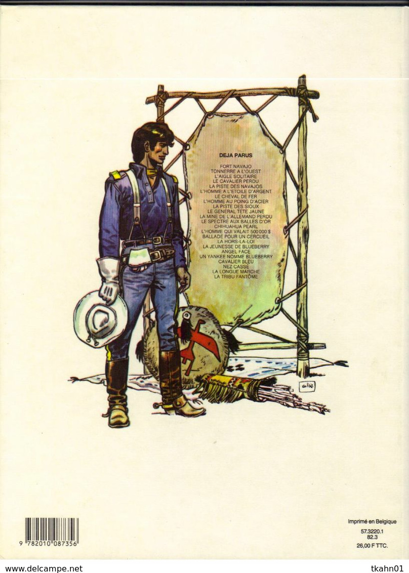 LIEUTENANT BLUEBERRY    E-O  " LA TRIBU FANTOME  " HACHETTE   DE 1982 - Blueberry