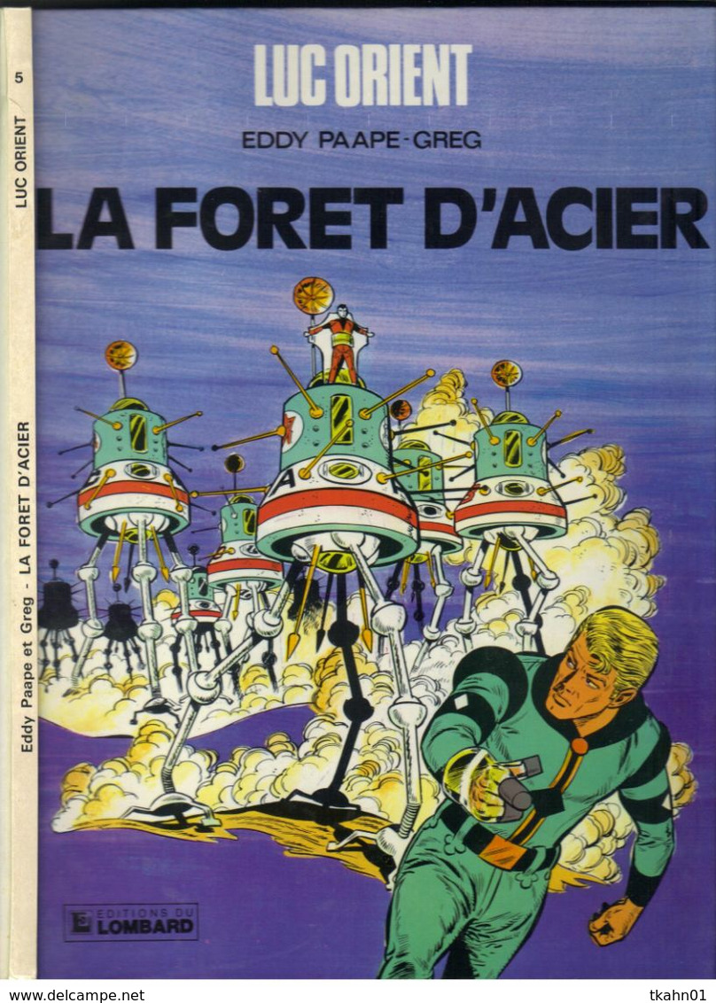 LUC ORIENT   " LA FORET D'ACIER  " LOMBARD  DE 1984 - Luc Orient
