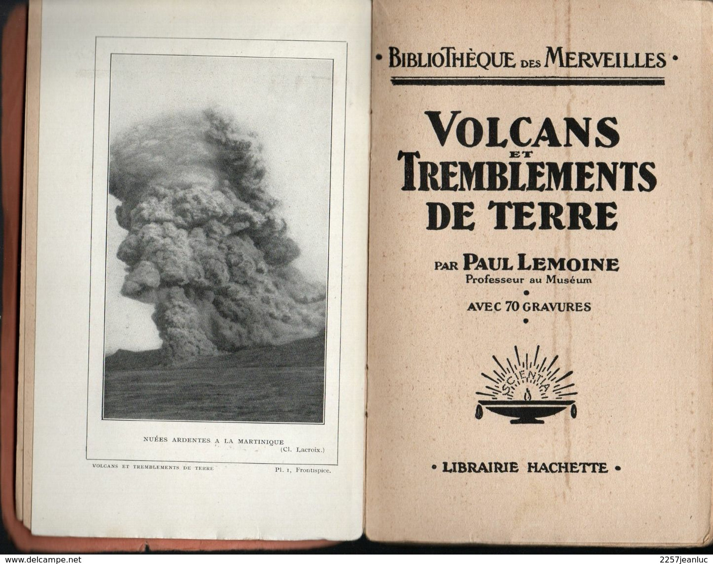 Bibliothèque Des Merveilles 1928 - Paul Lemoine - Volcans Et Tremblement De Terre - Astronomie