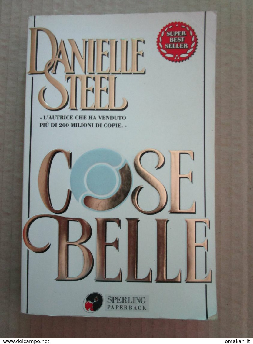 #  COSE BELLE  / DANIELLE STEEL / SPERLING  346  PAGINE - Société, Politique, économie