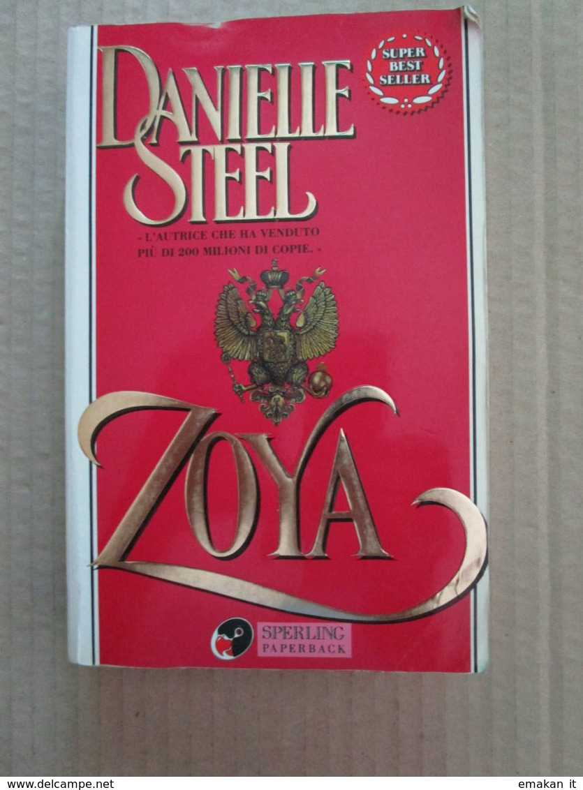 # ZOYA / DANIELLE STEEL /  SPERLING - Società, Politica, Economia