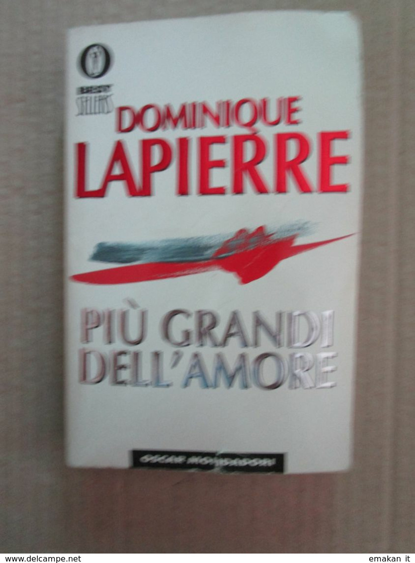 # PIU' GRANDI DELL'AMORE / DOMINIQUE LAPIERRE /  BEST SELLERS MONDADORI - Società, Politica, Economia