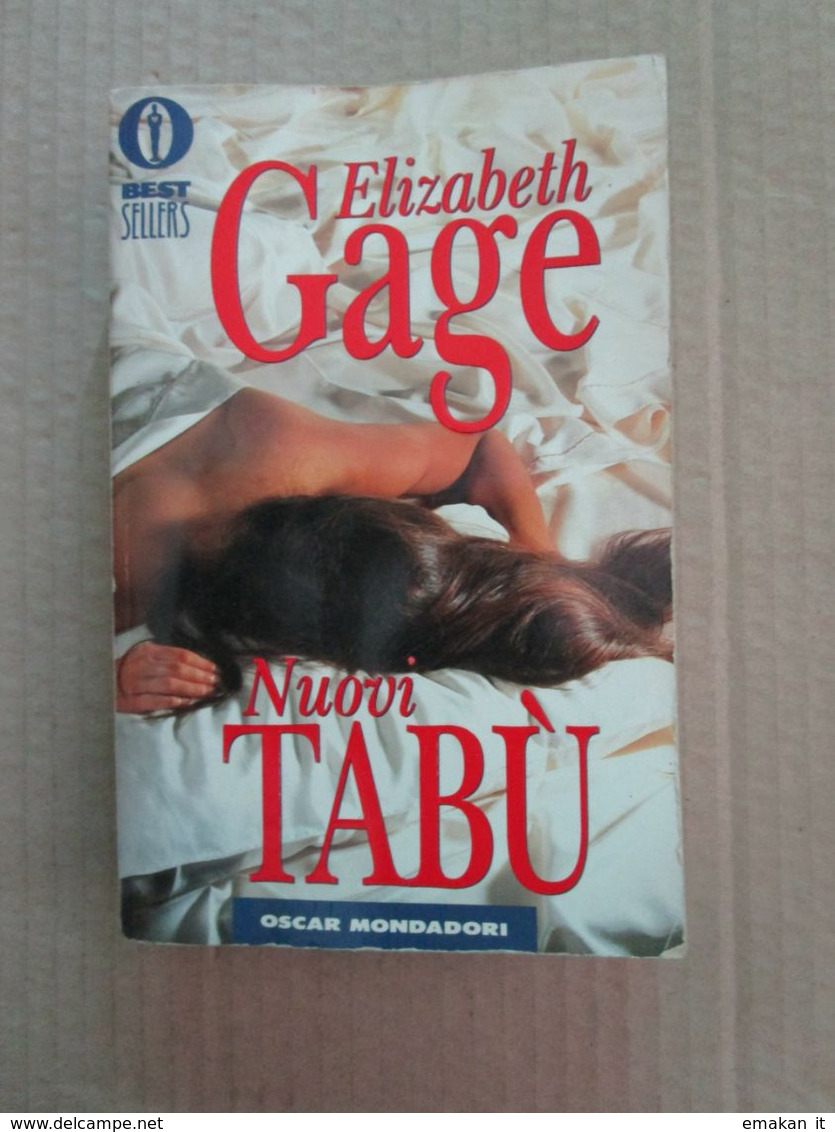 # NUOVI TABU' / ELIZABETH GAGE /  BEST SELLERS MONDADORI - Società, Politica, Economia