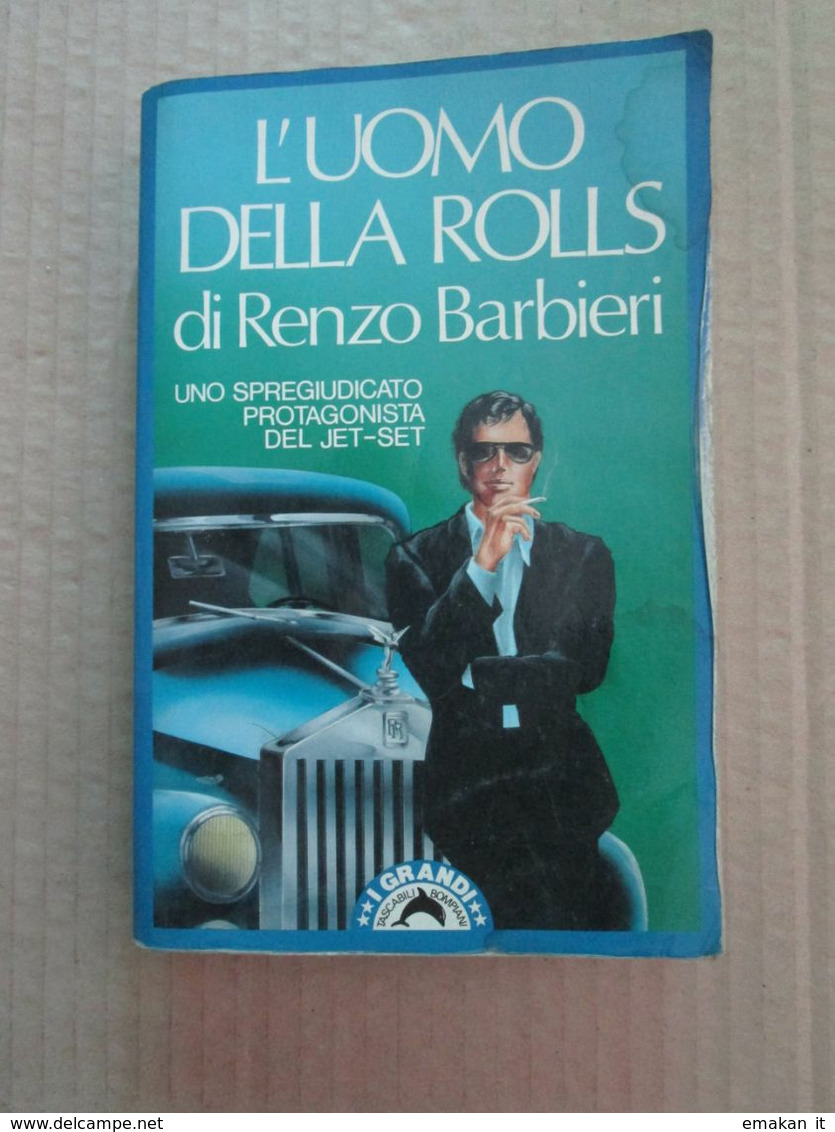 # L'UOMO DELLA ROLLS - TASCABILI BOMPIANI - Società, Politica, Economia