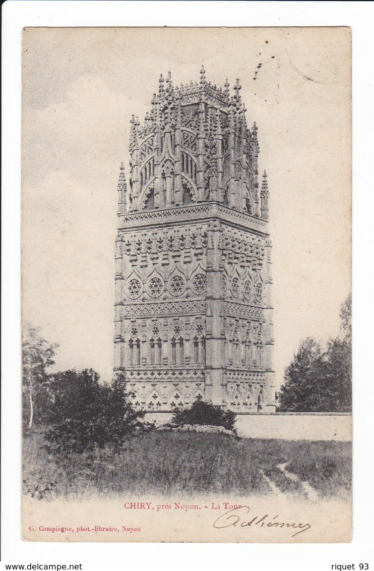 CHIRY, Près Noyon - La Tour - Sonstige & Ohne Zuordnung