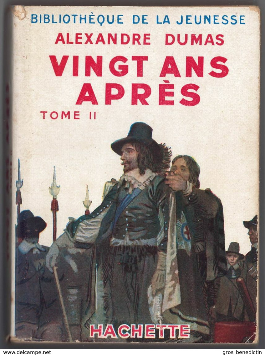 Hachette - Bib. De La Jeunesse Avec Jaquette - Alexandre Dumas - "Vingt Ans Après - Tome 2" - 1950 - #Ben&BJanc - Bibliothèque De La Jeunesse