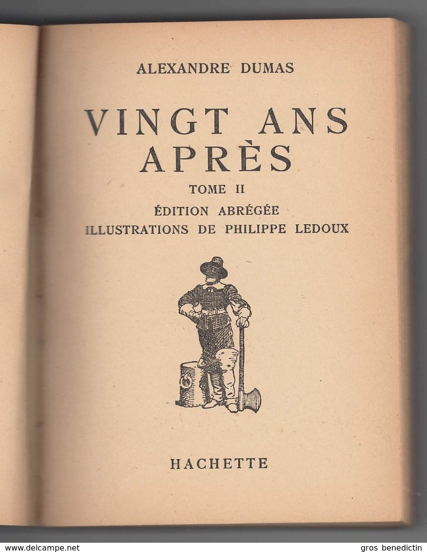 Hachette - Bib. De La Jeunesse Avec Jaquette - Alexandre Dumas - "Vingt Ans Après - Tome 2" - 1950 - #Ben&BJanc - Bibliotheque De La Jeunesse