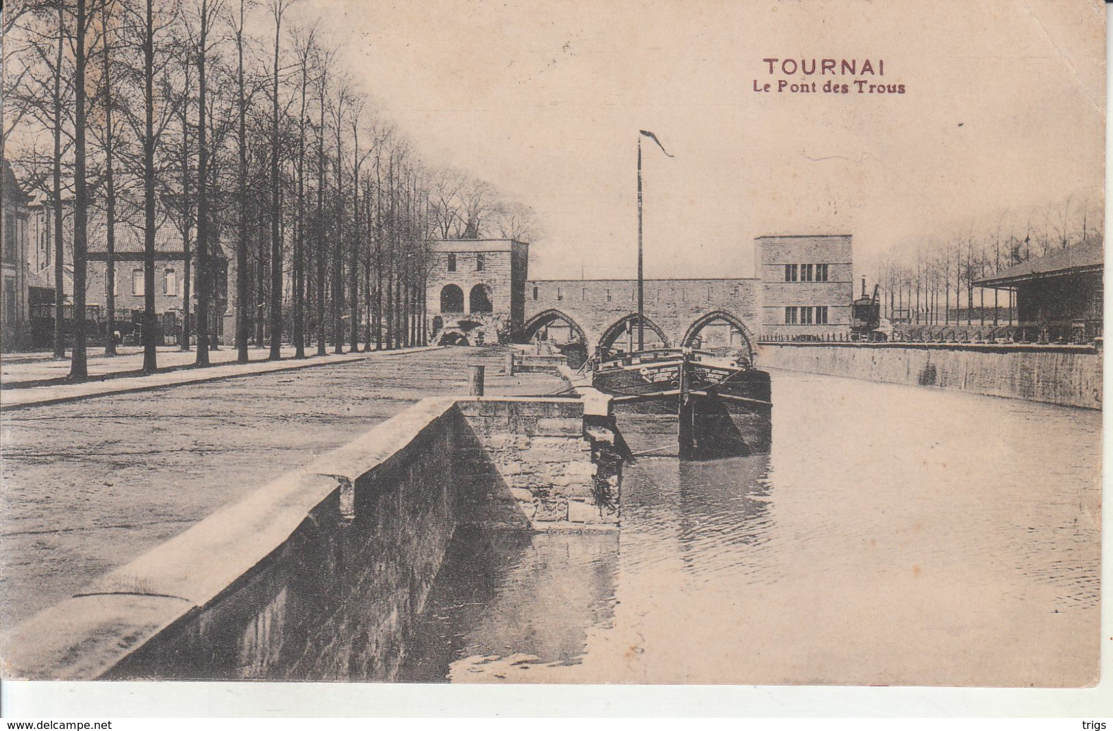 Tournai - Le Pont Des Trous - Doornik