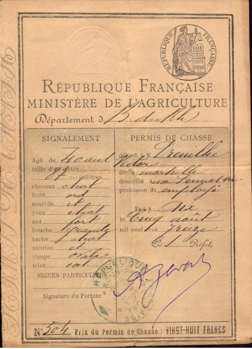 Permis De Chasse, Bouches Du Rhone, Fait A Aix 1913, Mairie Des Pennes Mirabeaux    (etat Voir Photos) - Other & Unclassified