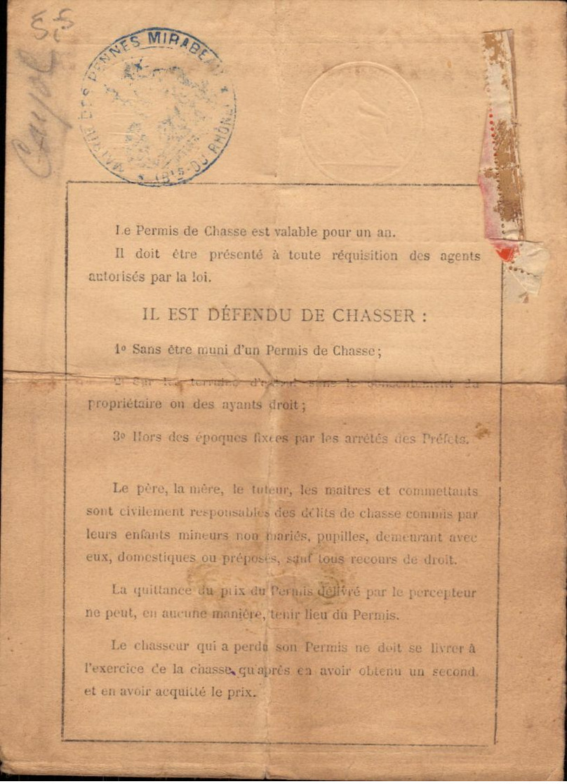 Permis De Chasse, Bouches Du Rhone, Fait A Aix 1913, Mairie Des Pennes Mirabeaux    (etat Voir Photos) - Other & Unclassified