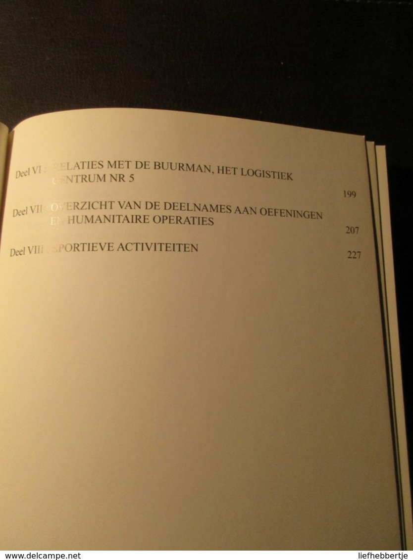 De Geschiedenis Van Het 92 Bataljon Logistiek 1951-2001  -  ABL - Belgisch Leger - Militairen - Sijsele - Damme - Olandesi