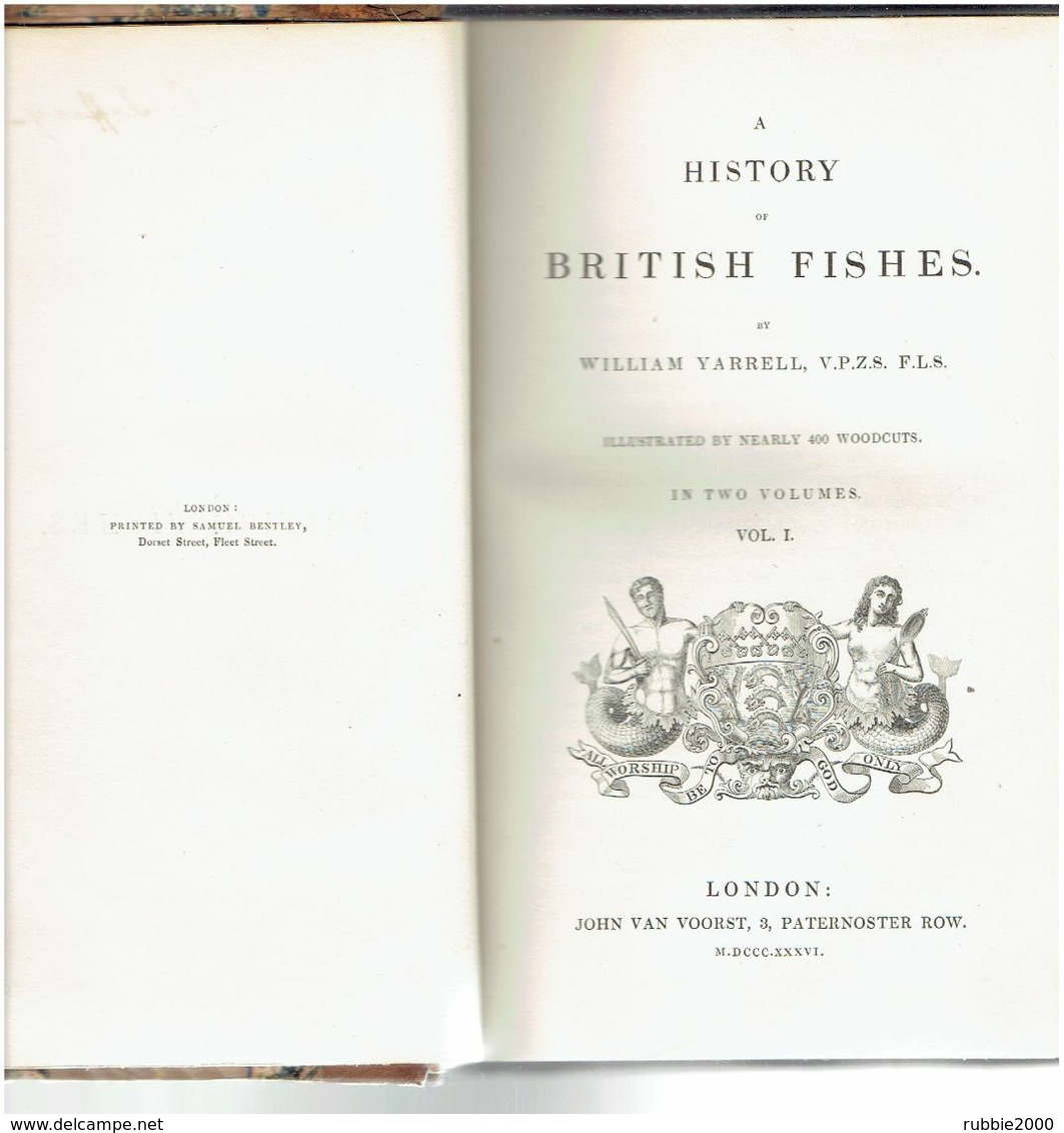 A HISTORY OF BRITISH FISHES 1836 BY WILLIAM YARRELL 400 WOODCUTS EX LIBRIS OF HERBERT CHARLES MARSH - 1800-1849