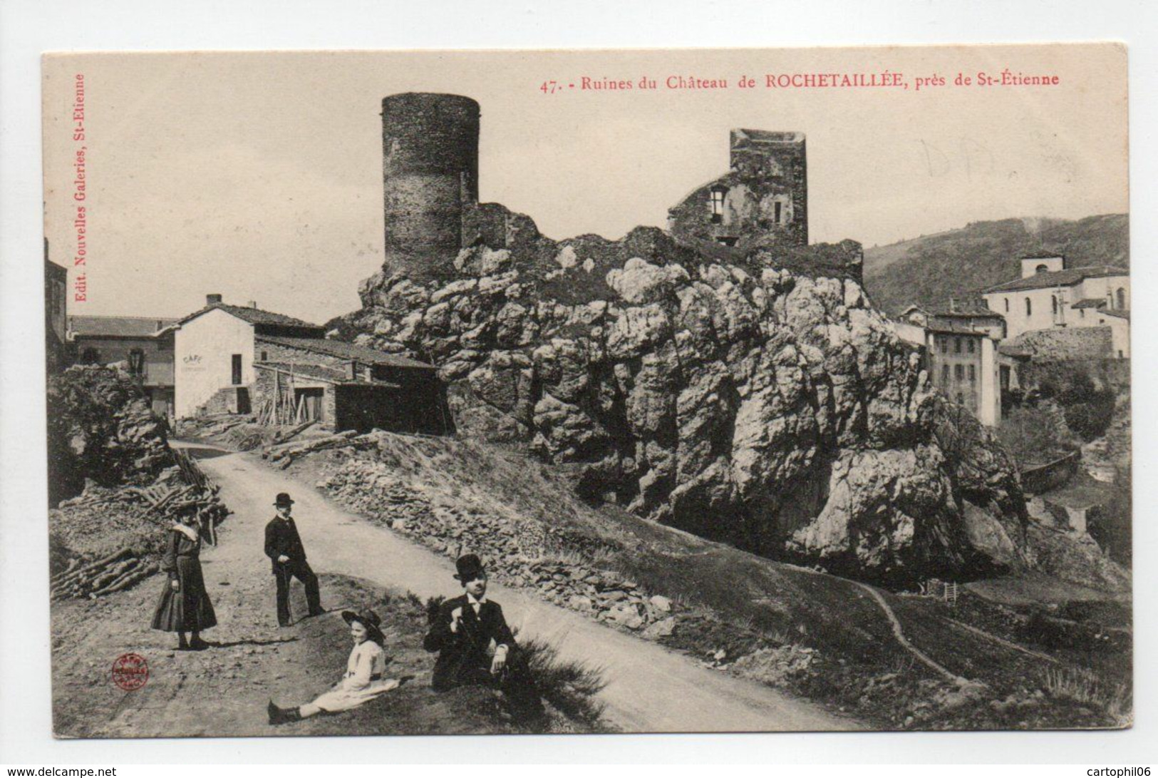 - CPA ROCHETAILLÉE (42) - Ruines Du Château (avec Personnages) - Edition Nouvelles Galeries N° 47 - - Rochetaillee