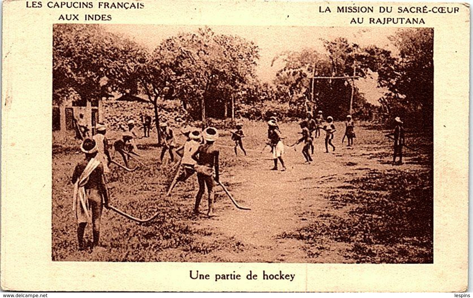 ASIE -- INDE - Les Capucins Français....Au Rajputana - Une Partie De Hockey - Inde