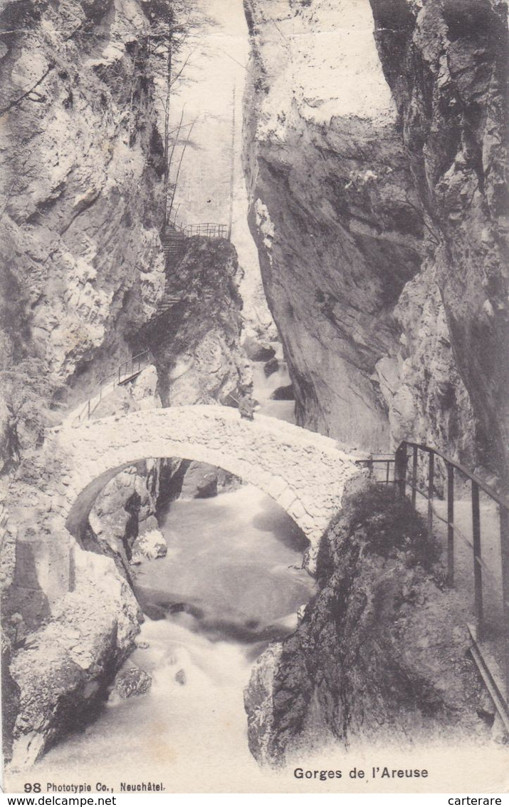 SUISSE,HELVETIA,SWISS,SCHWEIZ,SVIZZERA,SWITZERLAND ,NEUCHATEL,AREUSE,GORGE,RAVIN,PONT,1908,PRES BOUDRY,NOIRAIGUE - Boudry