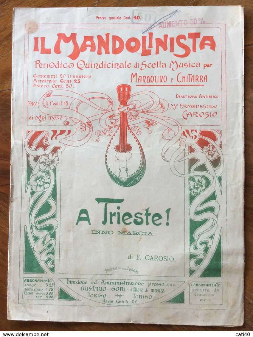 IL MANDOLINISTA PERIODICO QUINDICINALE DI SCELTA MUSICA  MANDOLINO E GHITARRA  A TRIESTE INNO MARCIA  EDIZIONE ORIGINALE - Scholingsboek