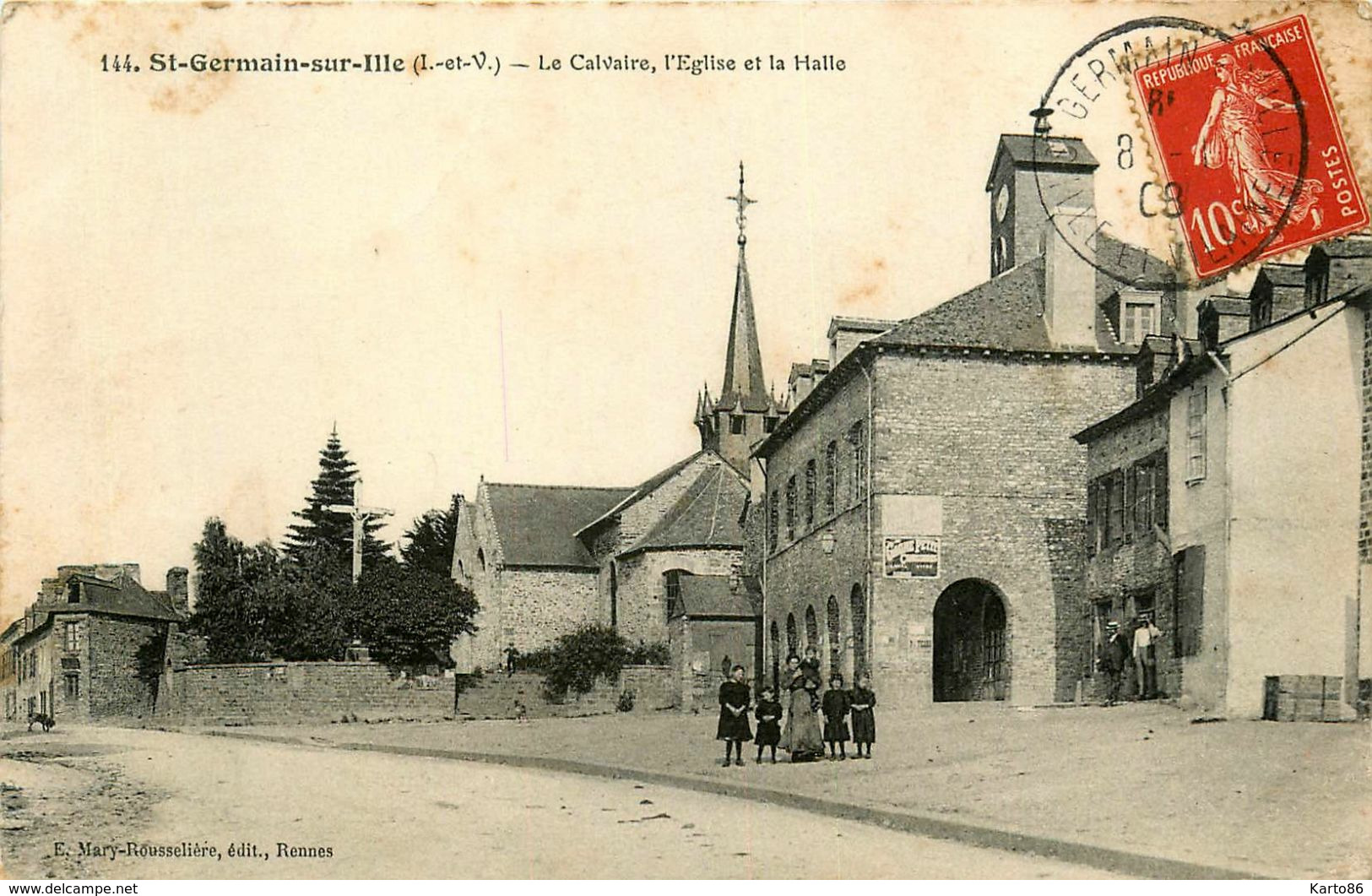 St Germain Sur Ille * Le Calvaire L'église Et La Halle Du Village - Saint-Germain-sur-Ille