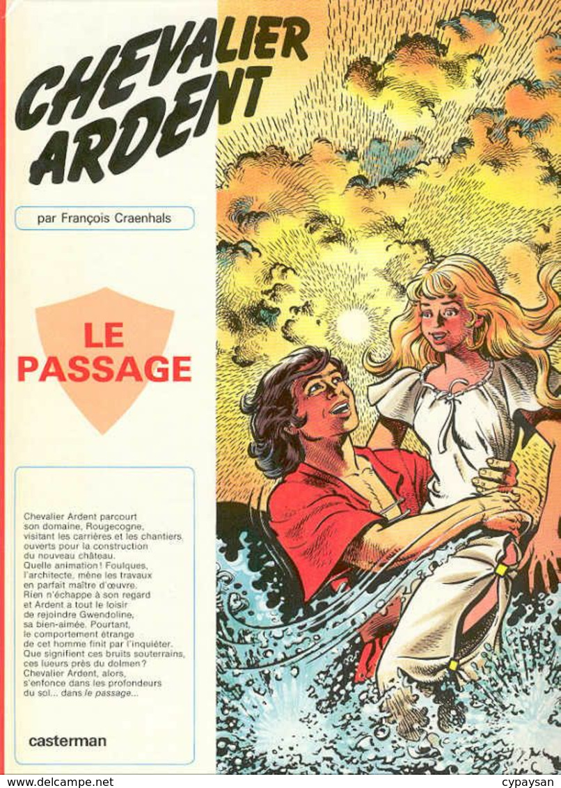 Chevalier Ardent 13 Le Passage  EO BE  Casterman 04/1981  Craenhals (BI4) - Chevalier Ardent